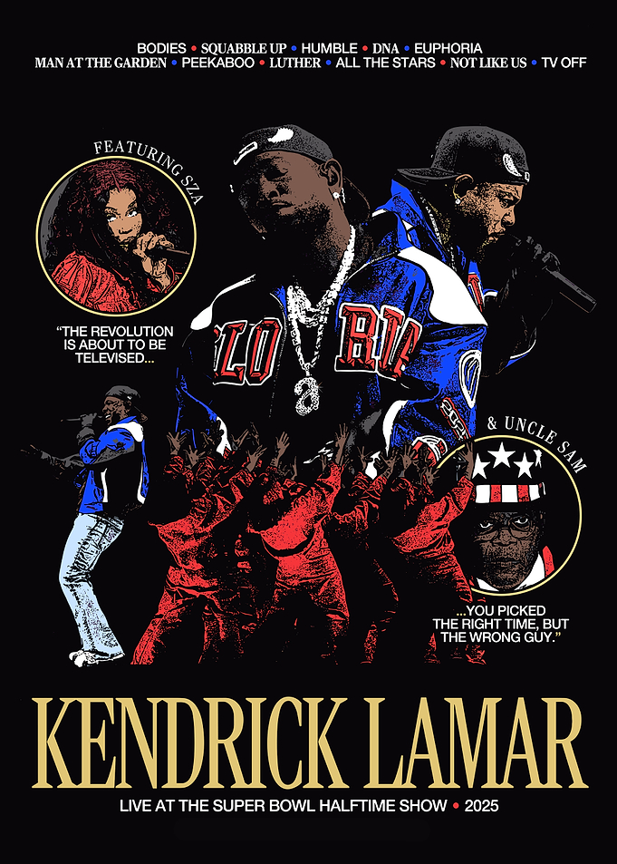Kendrick Lamar Super Bowl Halftime Show Poster