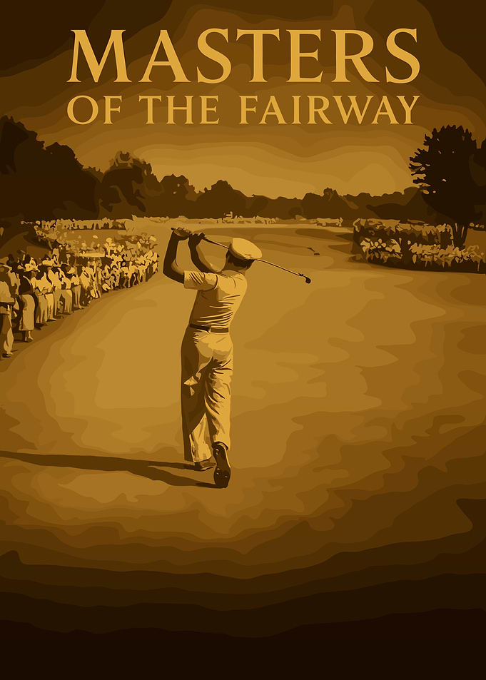 Masters of the Fairway Golf Poster
