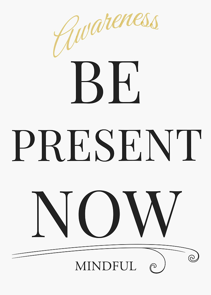 Be Present Now Mindful Awareness – Light Edition