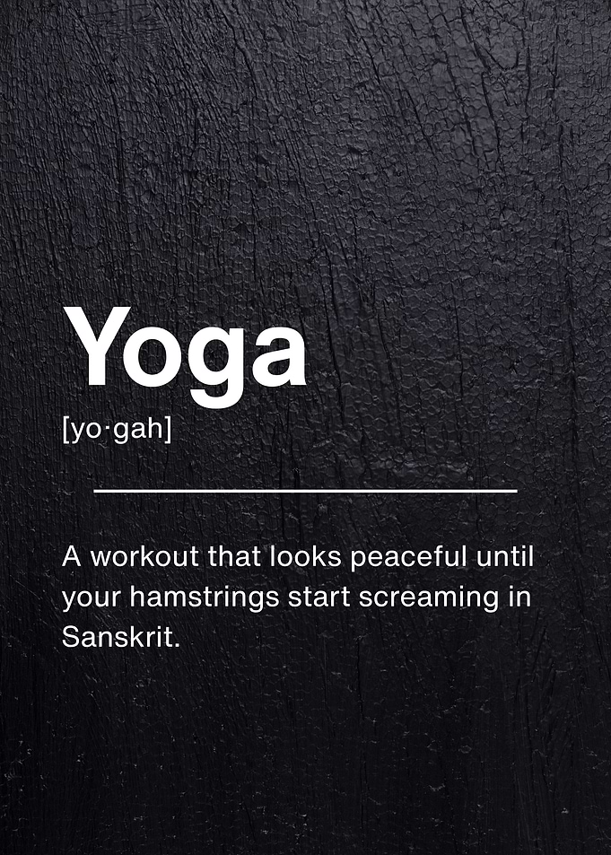Yoga Funny Definition