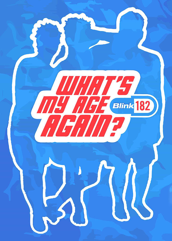 Blink 182: What's My Age Again?