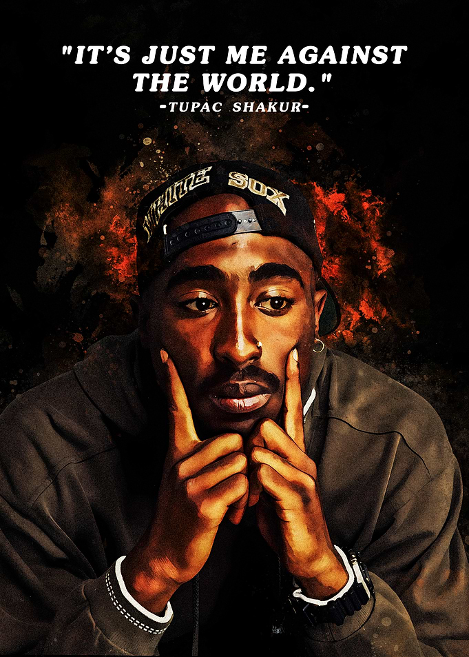 Tupac Shakur Portrait with Quote