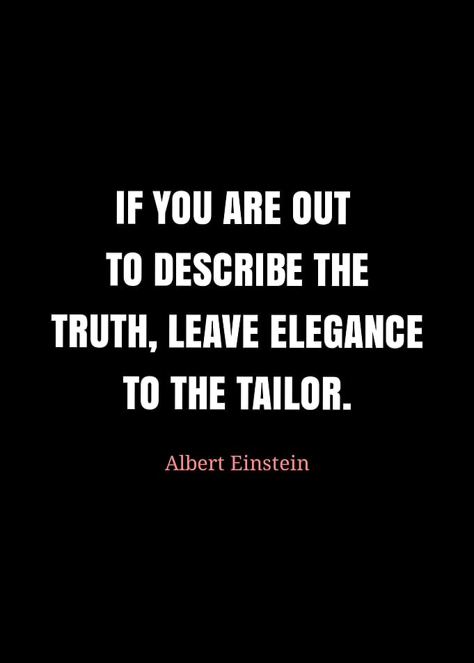 Einstein Quote: Truth and Elegance