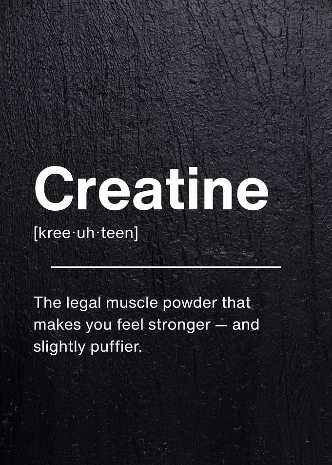 Creatine Funny Definition