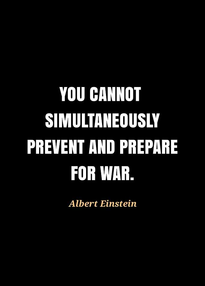 Einstein Quote: Prevent and Prepare for War