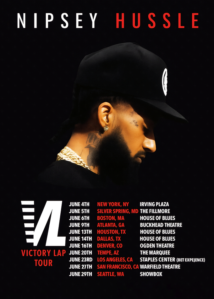 Nipsey Hussle Victory Lap Tour Poster