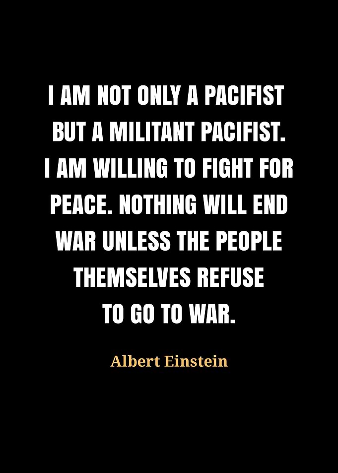 Albert Einstein Quote on Pacifism