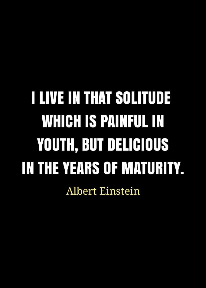 Einstein Quote: Solitude and Maturity