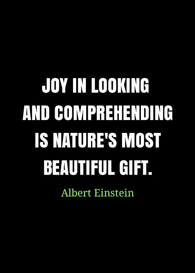Einstein quote: Nature's beautiful gift