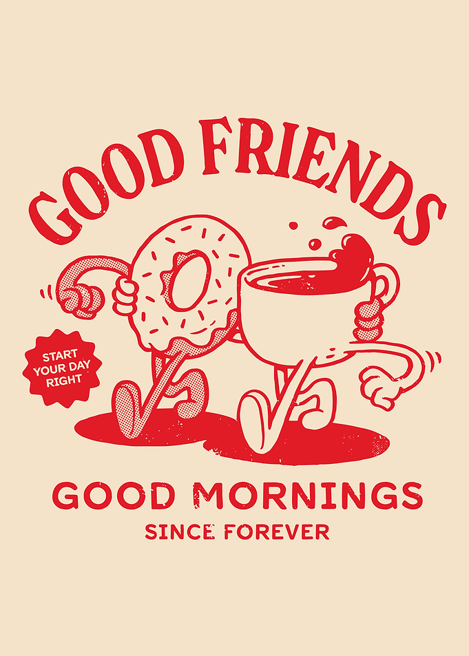 Good Friends, Good Mornings