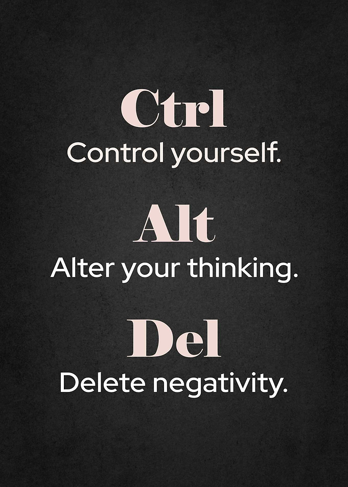 Ctrl Alt Del Inspirational Text Art