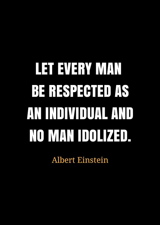 Einstein Quote: Respect and Individuality