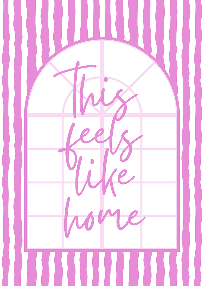 This Feels Like Home Pink Art