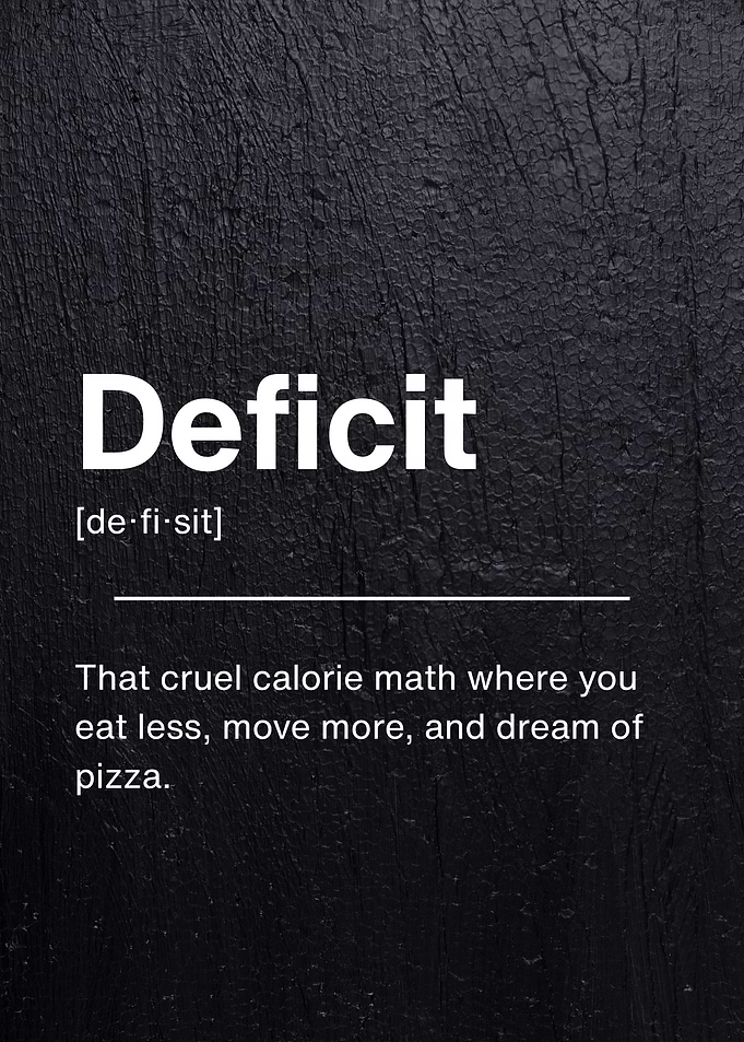 Deficit Calorie Funny Definition
