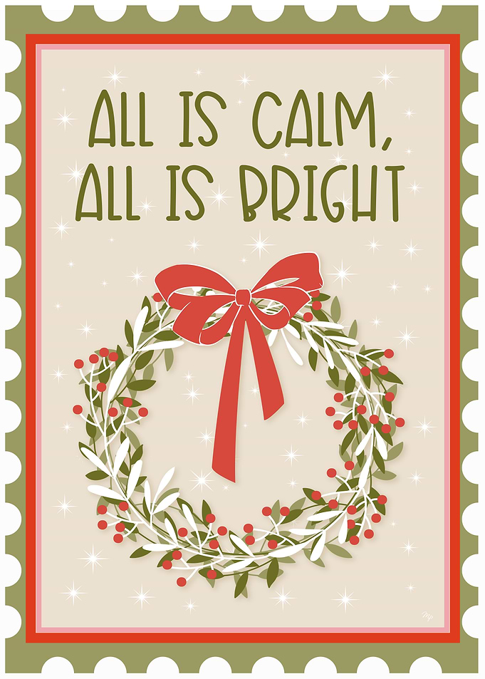 Xmas Christmas Wreath All is Calm, All is Bright Quote