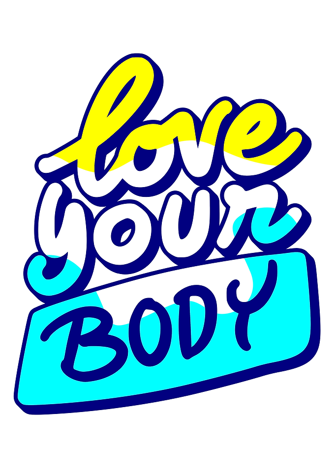Mindset Inspirational Love Your Body Graphic Art