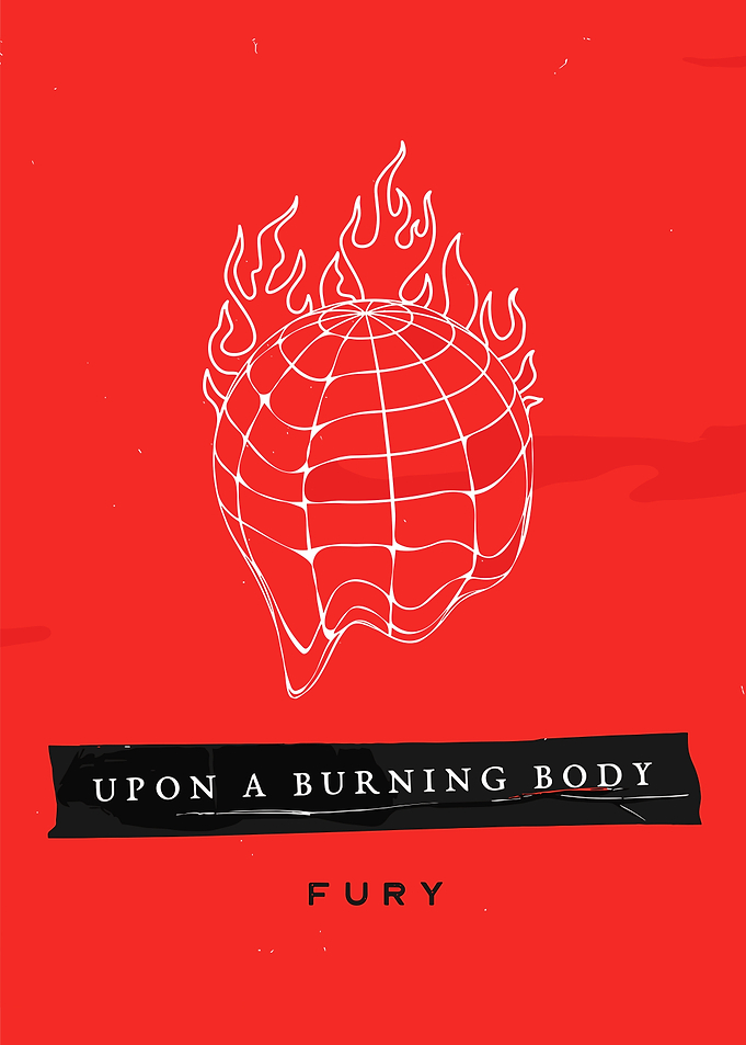 Upon A Burning Body