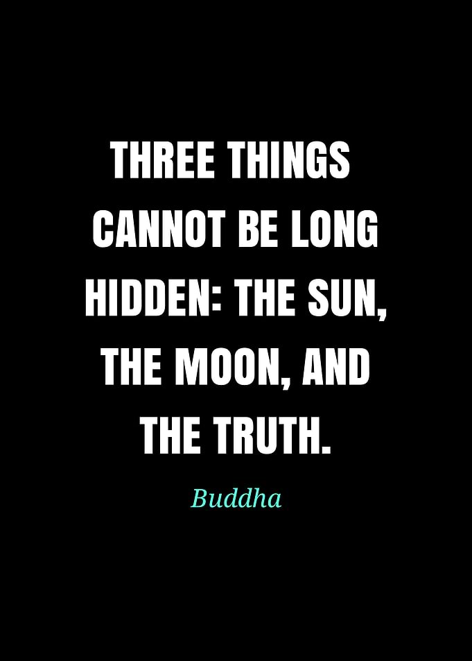 Buddha Quote: Sun, Moon, Truth