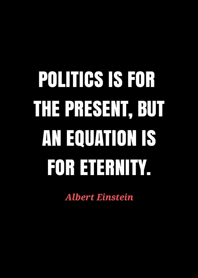 Einstein Quote: Politics vs. Equations