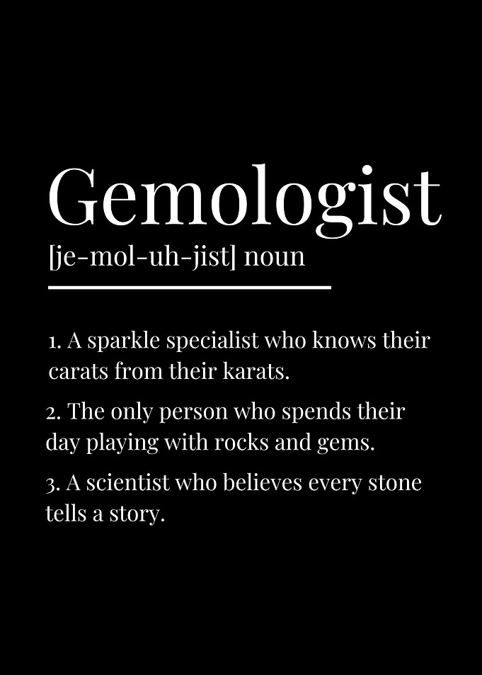 Funny Gemologist Definition