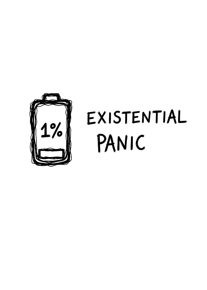 Existential Panic: Low Battery