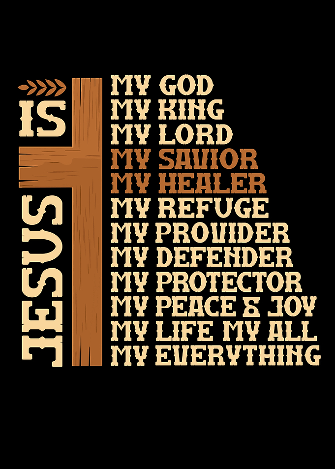 Jesus is My Everything Religious Christian