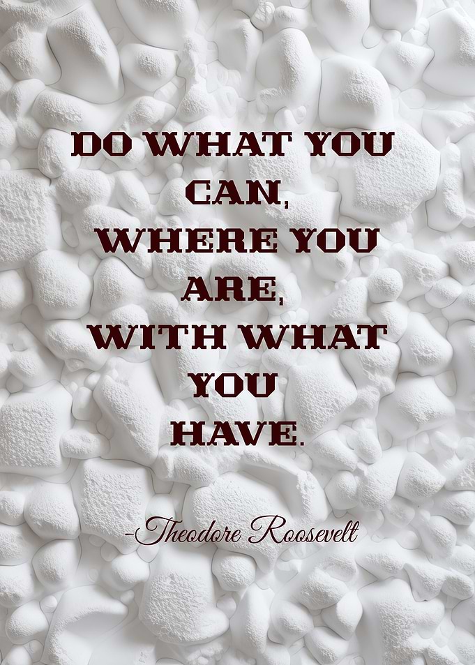 Inspirational Quote by Theodore Roosevelt