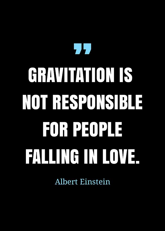 Einstein Quote: Gravitation and Love