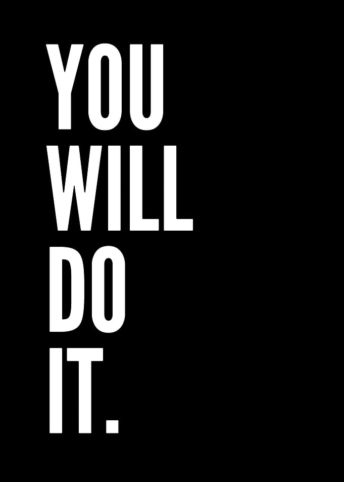 You Will Do It - Motivation