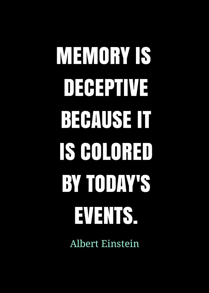 Memory is Deceptive Quote