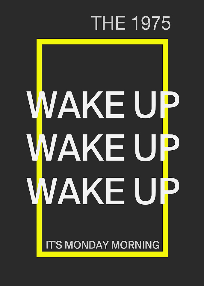 The 1975 Wake Up Poster