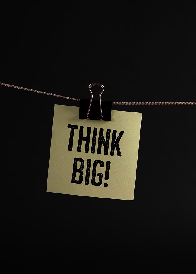 Think Big! Motivational Note