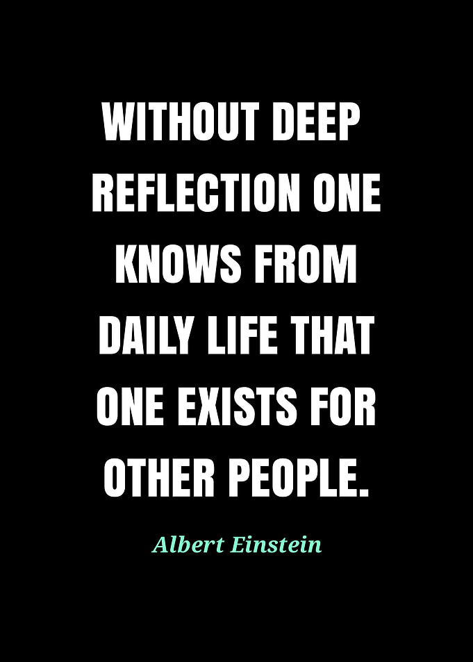 Albert Einstein Quote on Reflection