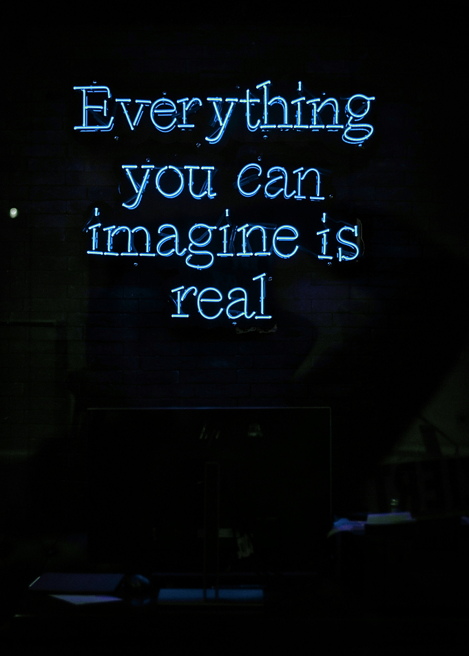 Mindset Inspirational Everything you can imagine is real