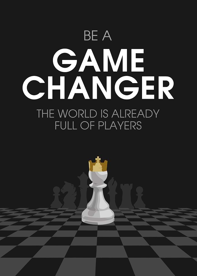 Be a Game Changer Chess