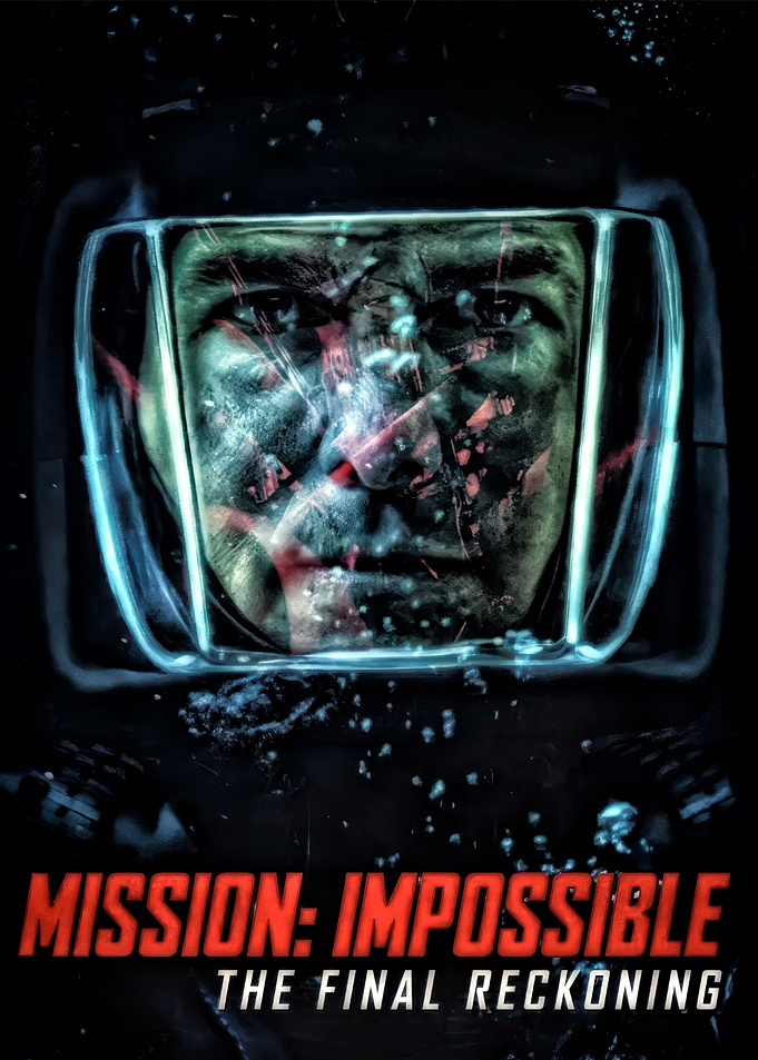 Mission: Impossible - The Final Reckoning