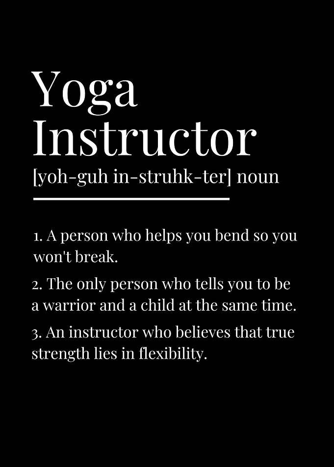 Funny Yoga Instructor Definition