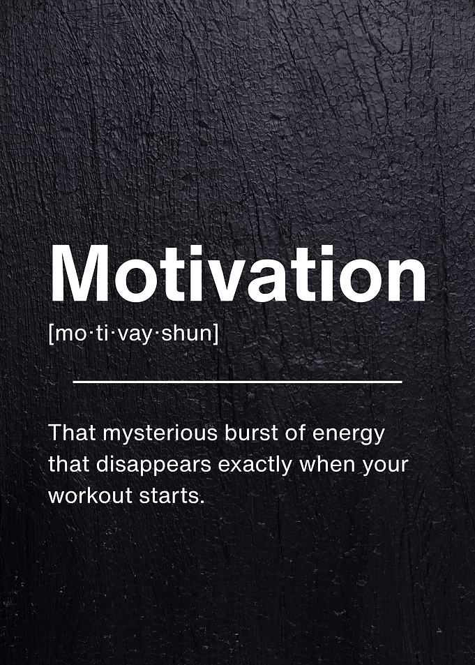 Funny Motivation Definition