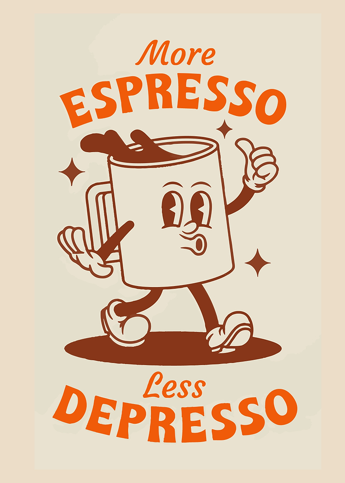 More Espresso Less Depresso Cartoon