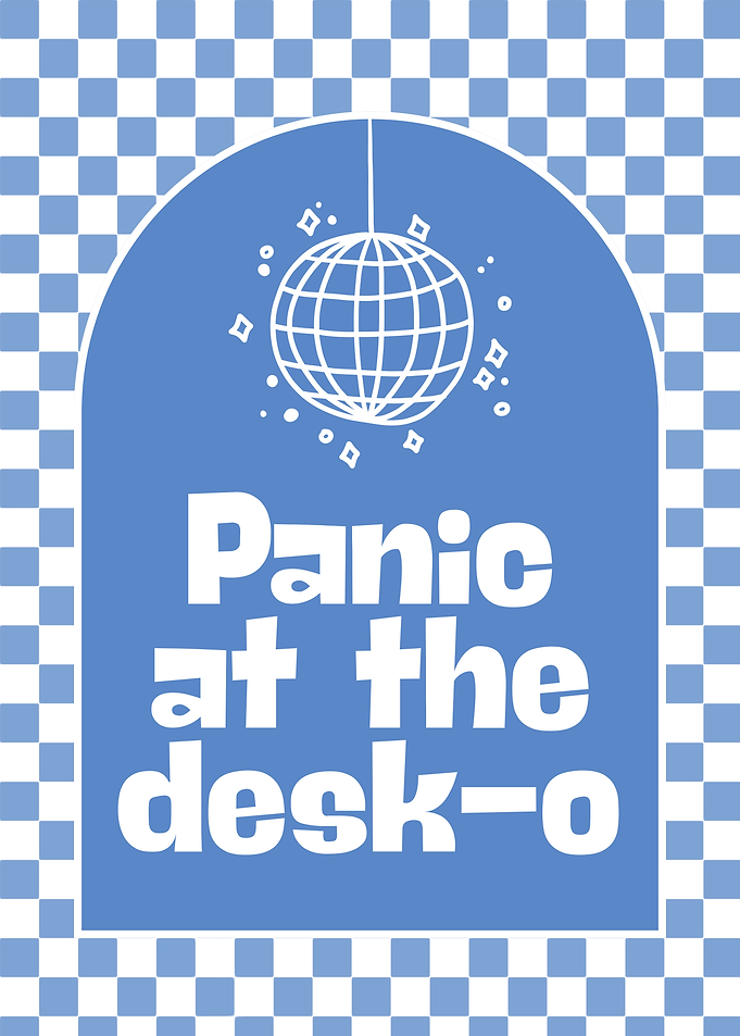 Panic at the desk-o