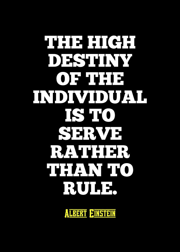 Einstein Quote: Serve, Not Rule