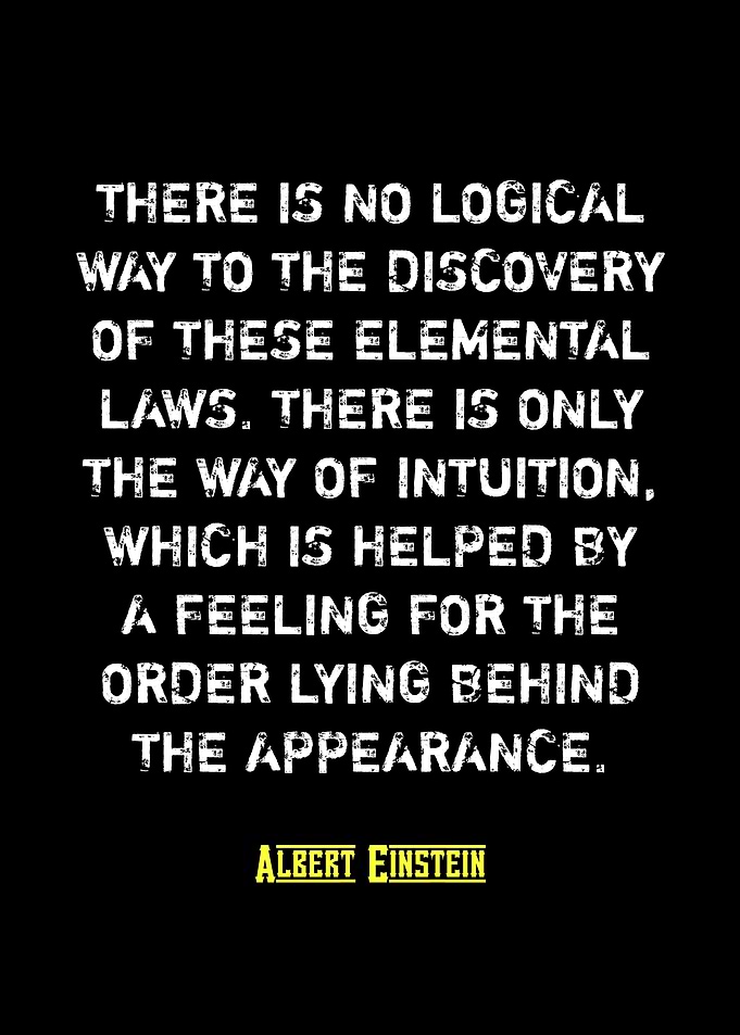 Einstein Quote: Intuition and Discovery