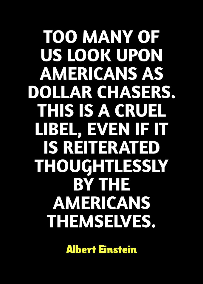 Einstein Quote on Americans