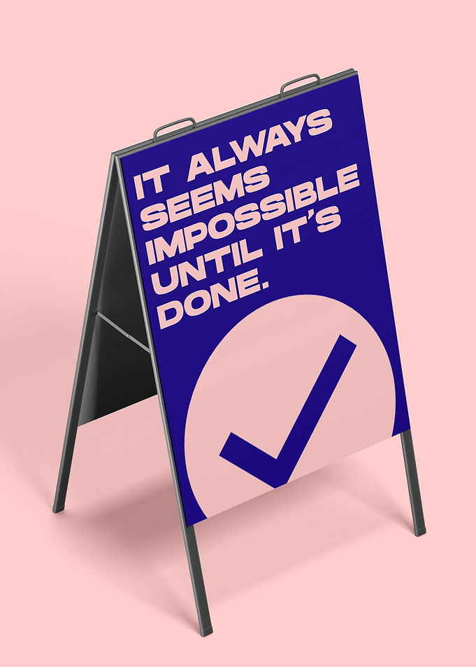 Motivational Sandwich Board Sign