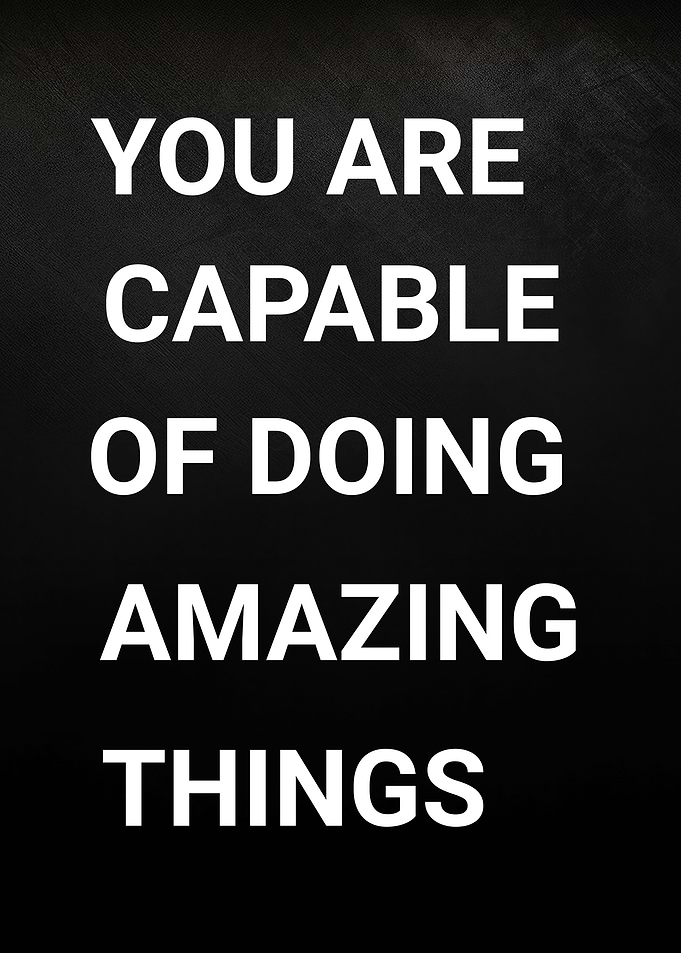 Inspirational Quote: You Are Capable