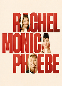 Rachel Monica Phoebe