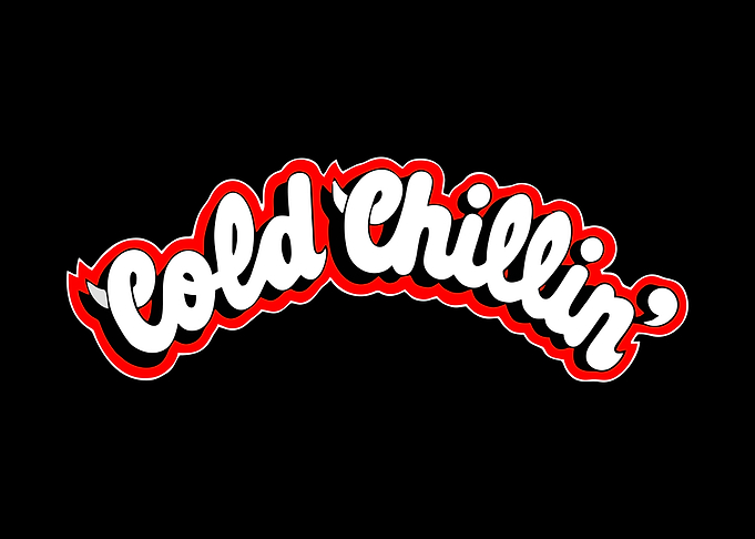 Cold Chillin' Text Graphic