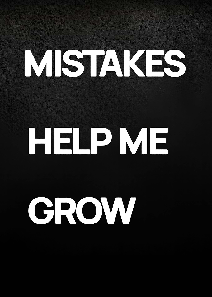 Mistakes Help Me Grow