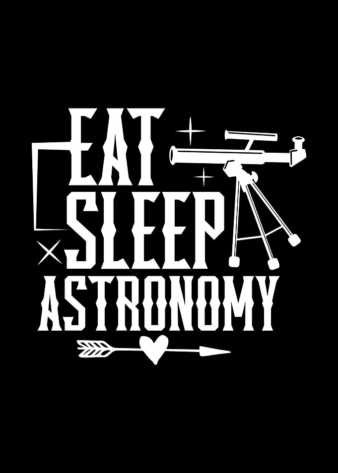 Eat Sleep Astronomy White on Black