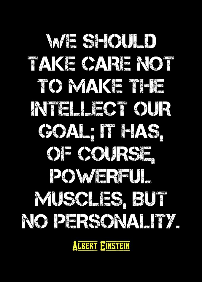 Einstein Quote: Intellect vs. Personality